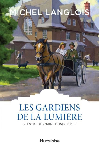 Les Gardiens de la lumière : #2 Entre des mains étrangères