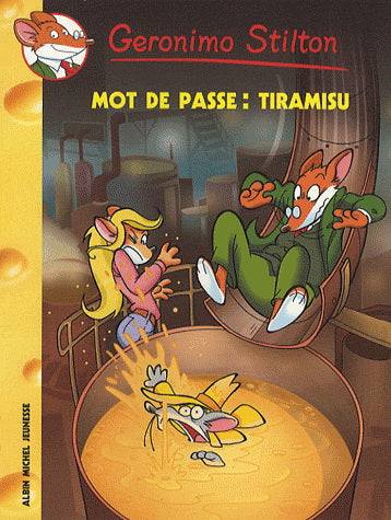 Geronimo Stilton : Mot de passe: Tiramisu