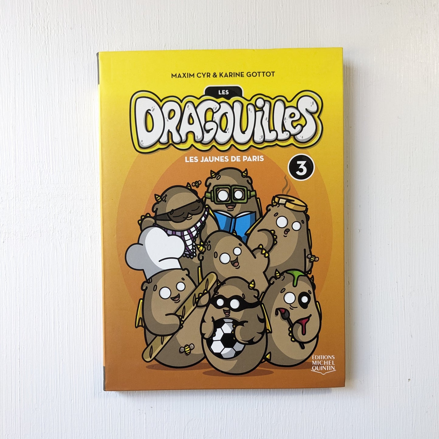 Les Dragouilles : #3 Les Jaunes de Paris