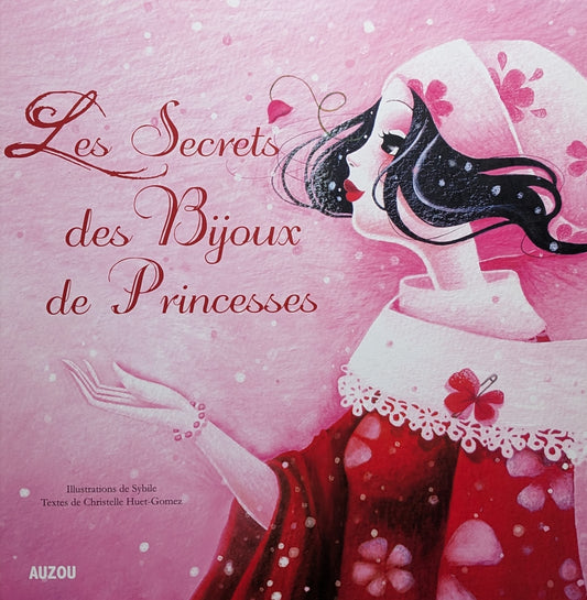 Les secrets des bijoux de Princesses