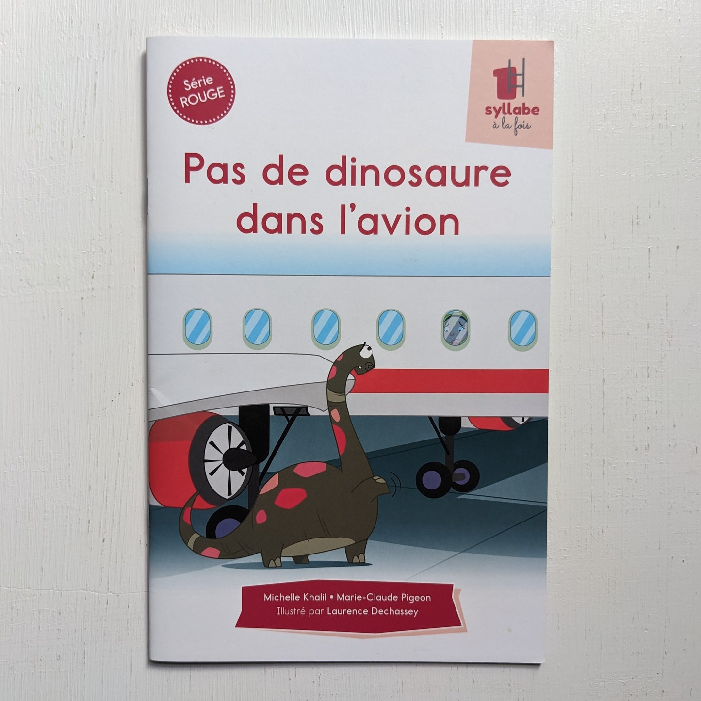 1 syllabe à la fois : Pas de dinosaure dans l'avion