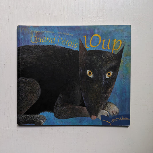 Quand j'étais loup