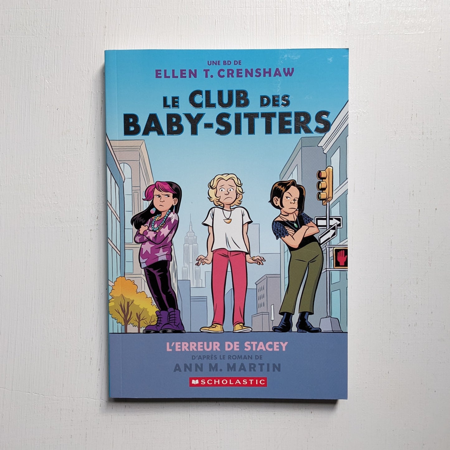 Le Club des Baby-Sitters : #14 L'erreur de Stacey