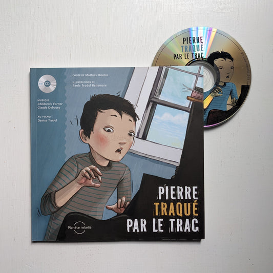 Pierre traqué par le trac + CD