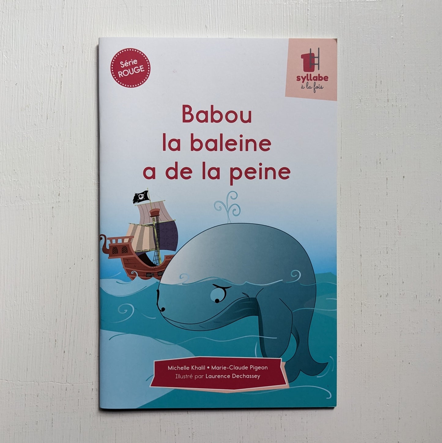 1 syllabe à la fois : Babou la baleine a de la peine