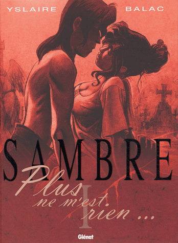 Sambre : #1 Plus ne m'est rien... BD Adulte Librairie jeunesse le Zèbre à pois livre jeunesse, livre enfant, librairie jeunesse, librairie en ligne Librairie jeunesse le Zèbre à pois