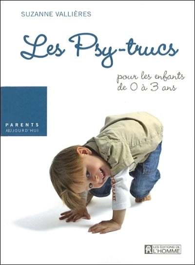 Les Psy-trucs : pour les enfants de 0 à 3 ans livre jeunesse, librairie jeunesse, le zèbre à pois