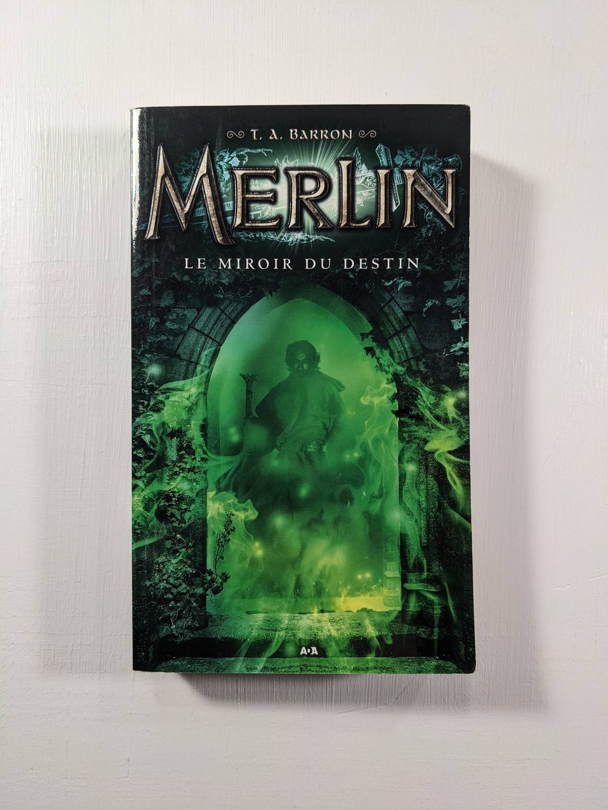 Merlin : #4 Le miroir du destin