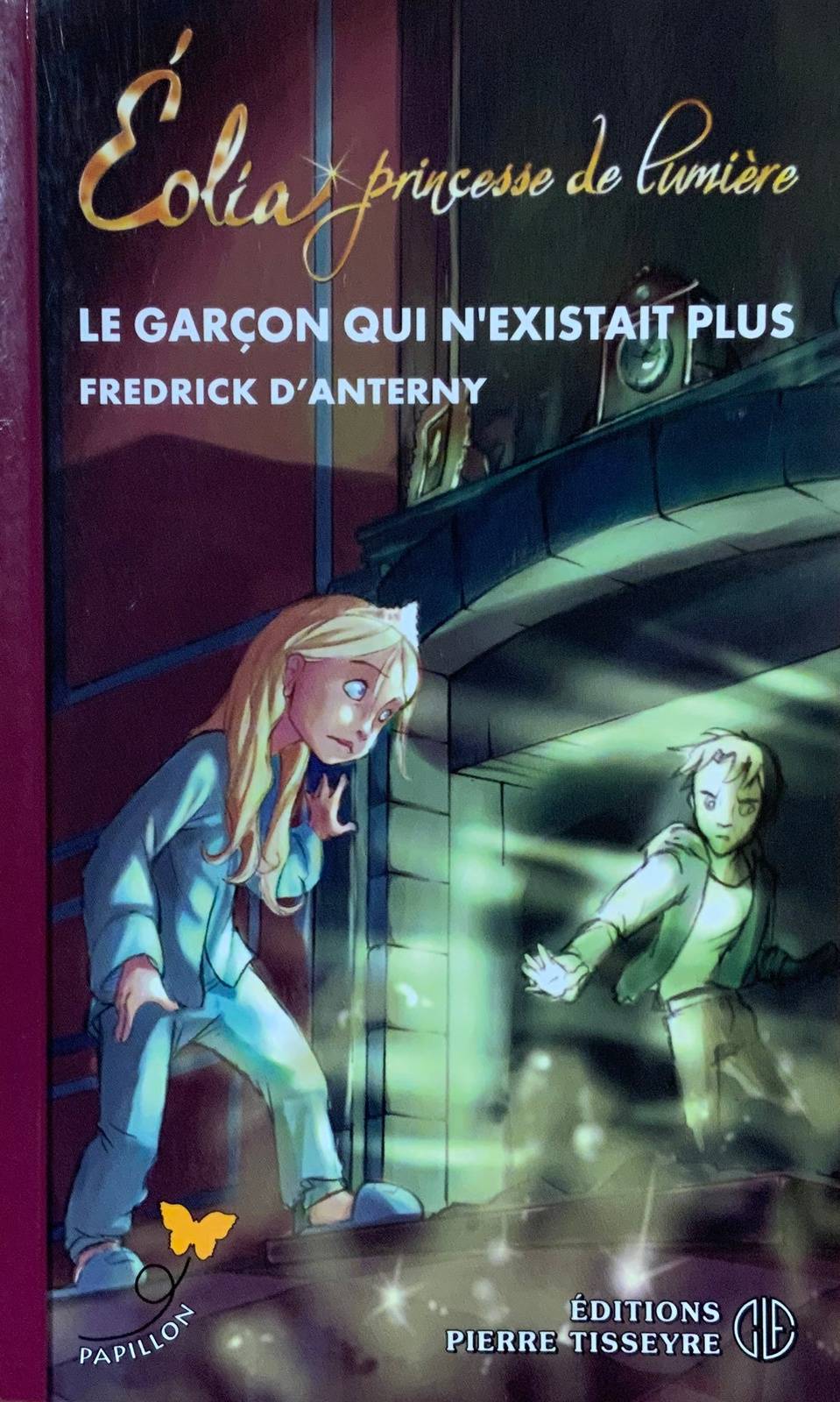 Éolia princesse de lumière : #1 Le garçon qui n'existait plus Librairie jeunesse le Zèbre à pois livre jeunesse, livre enfant, librairie jeunesse, librairie en ligne 🦓 Librairie jeunesse le Zèbre à pois