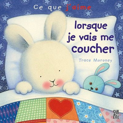 Ce que j'aime lorsque je vais me coucher