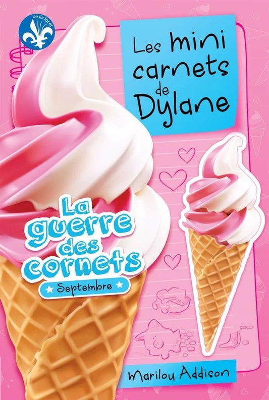 Les minis carnets de Dylane : La guerre des cornets *septembre*