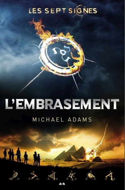 Les sept signes : #1 L'embrasement
