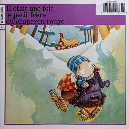 Le Petit frère du chaperon rouge