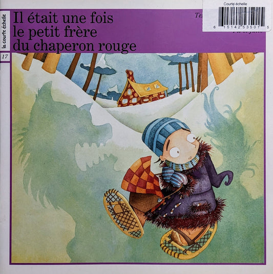 Le Petit frère du chaperon rouge