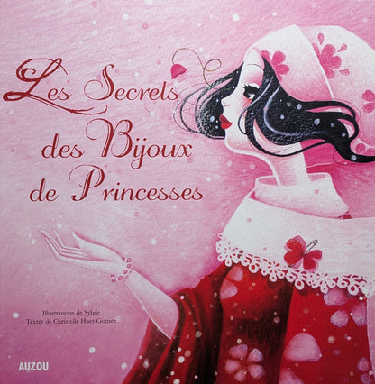 Les secrets des bijoux de Princesses