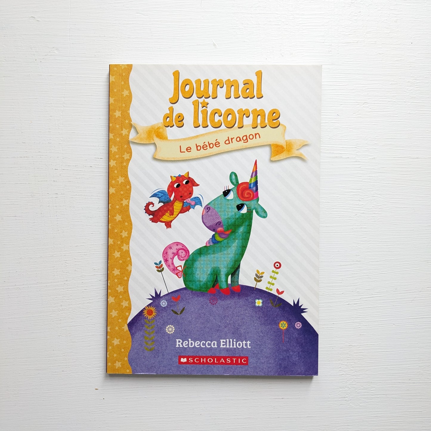 Journal de licorne : #2 Le bébé dragon
