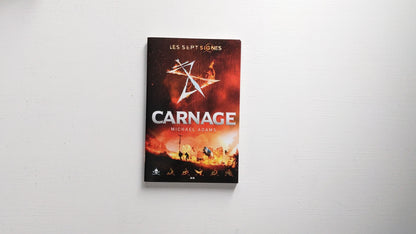 Les sept signes : #2 Carnage