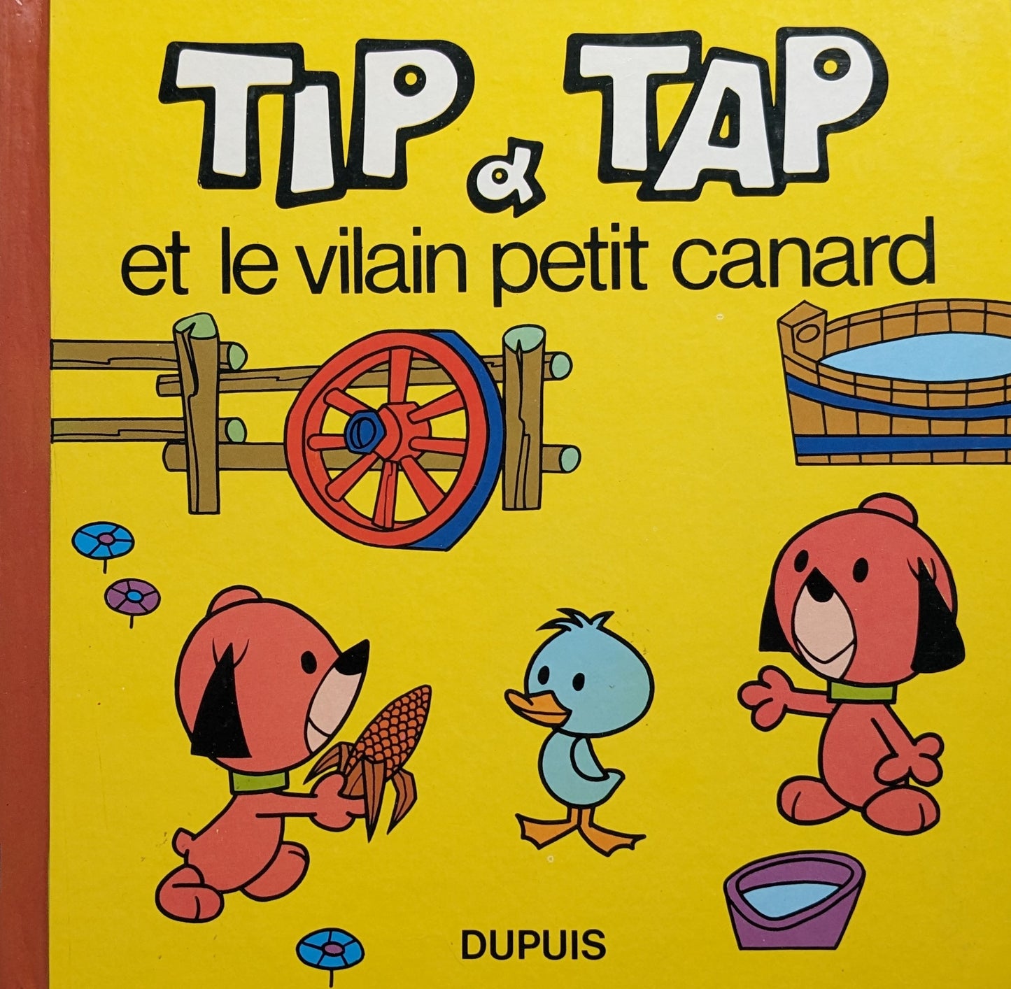 Tip et Tap et le vilain petit canard