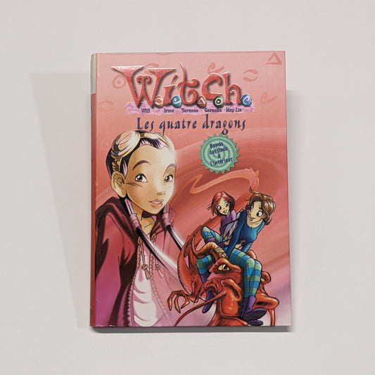 Witch #9 Les Quatre dragons