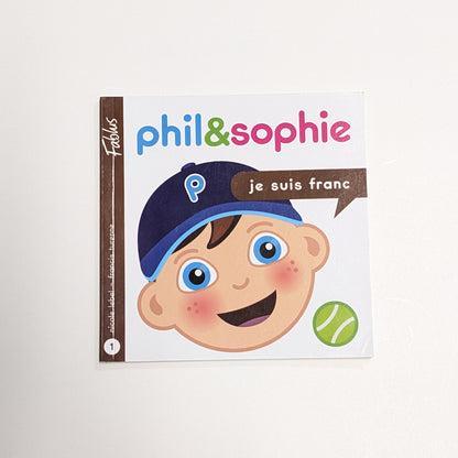 Phil & Sophie : Je suis franc