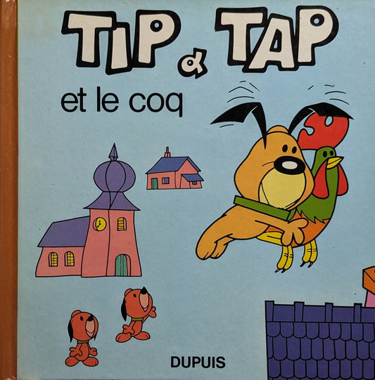 Tip et Tap et le coq