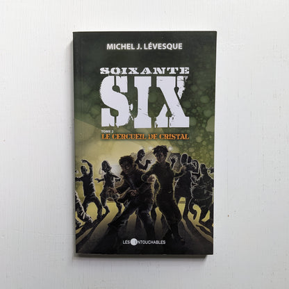 Soixante six : #2 Le Cercueil de cristal