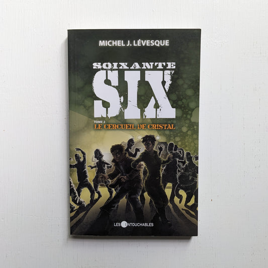 Soixante six : #2 Le Cercueil de cristal