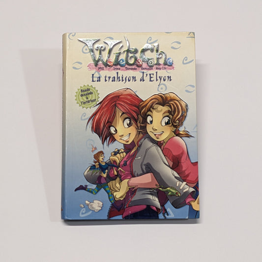 Witch #2 La trahison d'Elyon