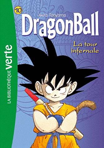Bibliothèque verte DragonBall : #10 La tour infernale livre jeunesse, librairie jeunesse, le zèbre à pois