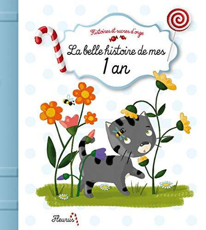 La Belle histoire de mes 1 an