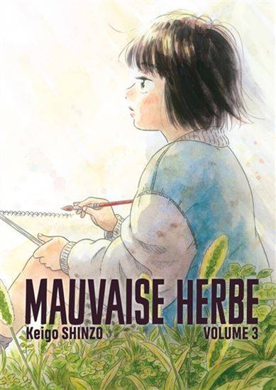 Mauvaise herbe #3 Librairie jeunesse le Zèbre à pois livre jeunesse, livre enfant, librairie jeunesse, librairie en ligne Librairie jeunesse le Zèbre à pois