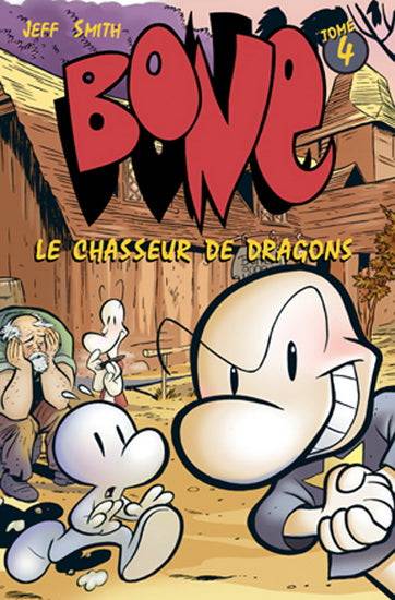 Bone : #4 Le Chasseur de dragons Librairie jeunesse le Zèbre à pois livre jeunesse, livre enfant, librairie jeunesse, librairie en ligne Librairie jeunesse le Zèbre à pois