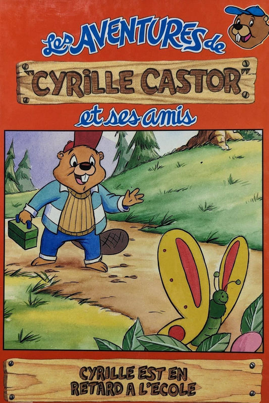 Les aventures de Cyrille Castor : Cyrille est en retard à l'école