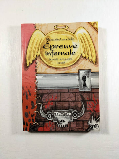 Au-delà de l'univers : #5 Épreuve infernale